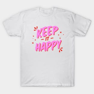 Keep it happy Lettering T-Shirt